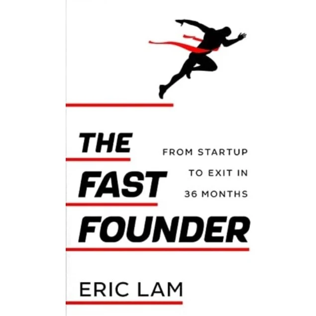 The Fast Founder: Fra Startup til Exit på 36 måneder