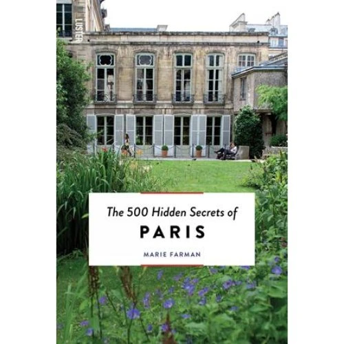 Marie Farman: The 500 Hidden Secrets of Paris - Bog