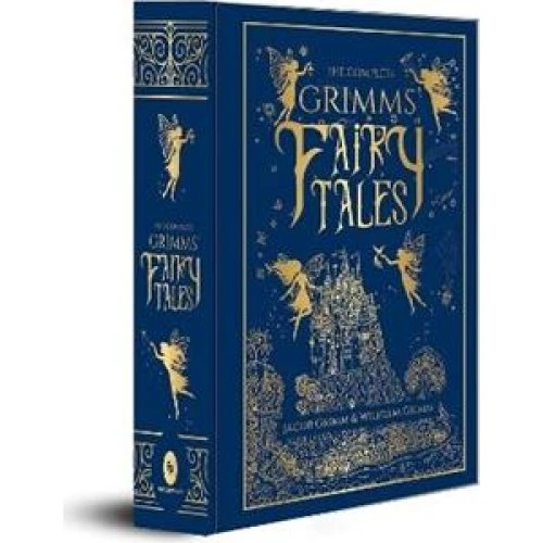 The Complete Grimms' Fairy Tales - Wilhelm & Jacob Grimm