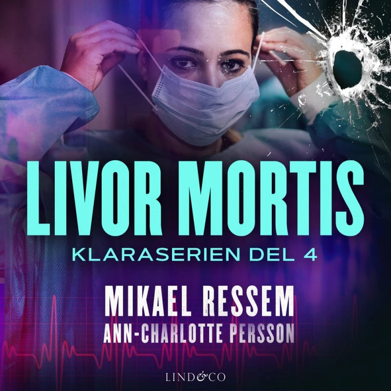 LIVOR MORTIS - Lydbog af Mikael Ressem og Ann-Charlotte Persson