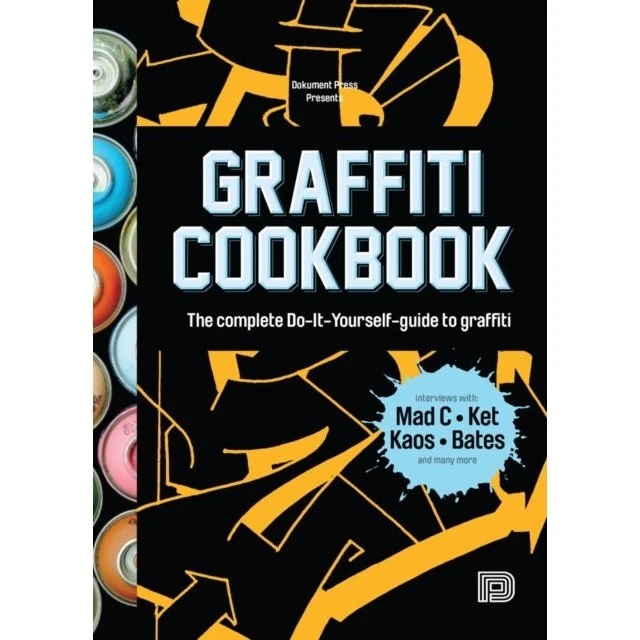 Graffiti Cookbook - Björn Almqvist & flere