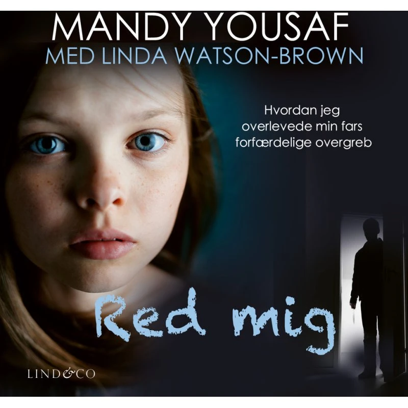 Red mig - Lydbog af Linda Watson Brown og Mandy Yousaf