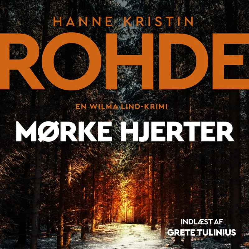 Mørke hjerter - Hanne Kristin Rohde (Lydbog)