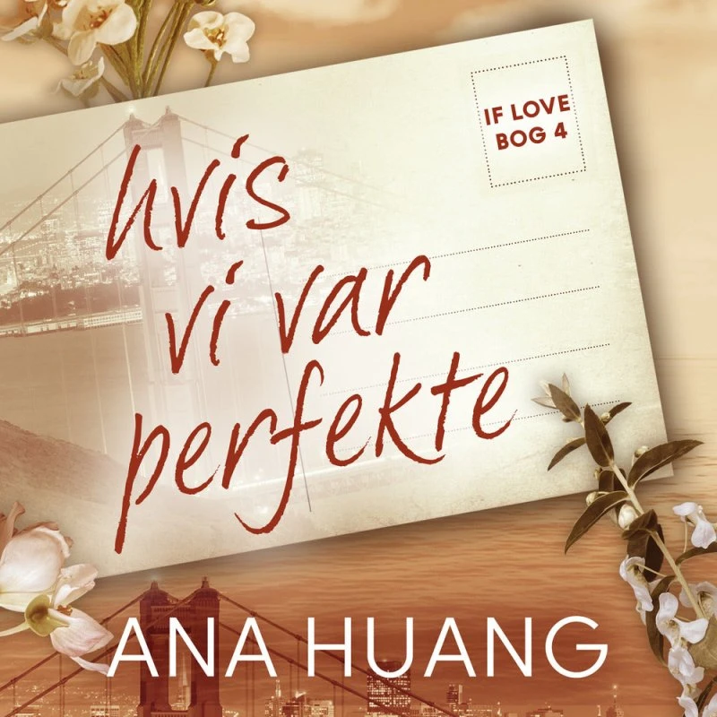 If Love 4: Hvis vi var perfekte - Ana Huang