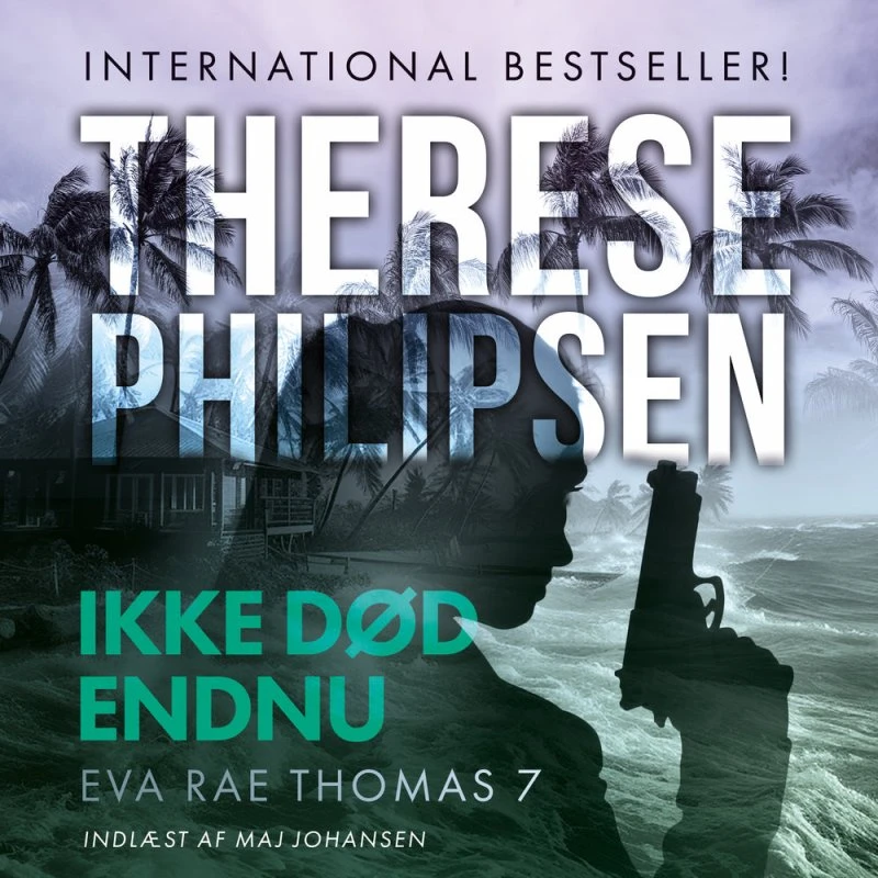 Ikke død endnu - Therese Philipsen (Lydbog)
