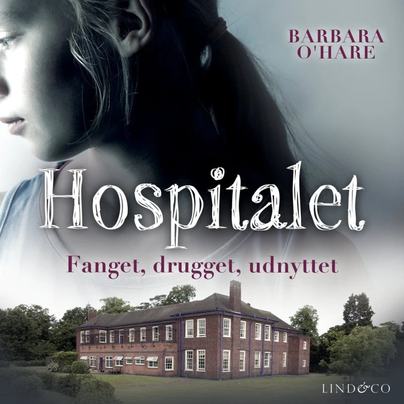 Hospitalet: Fanget, drugget, udnyttet