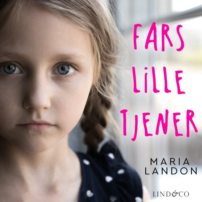 Fars lille tjener: En sand historie - Maria Landon (Lydbog)