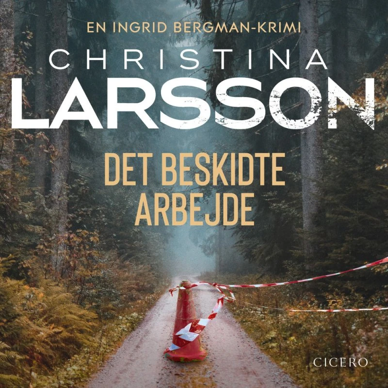 Det beskidte arbejde - Christina Larsson (Lydbog)