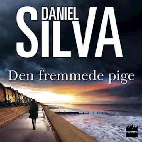 Daniel Silva: Den fremmede pige - Lydbog