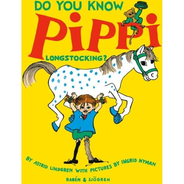 Rabén & Sjögren: Do You Know Pippi Longstocking? - Astrid Lindgren