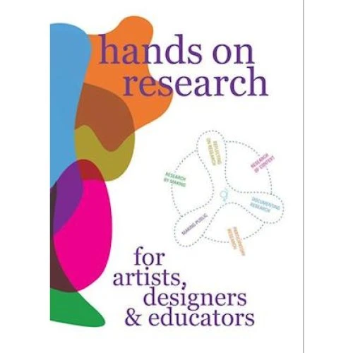Hands on Research for Artists, Designers & Educators - Bog