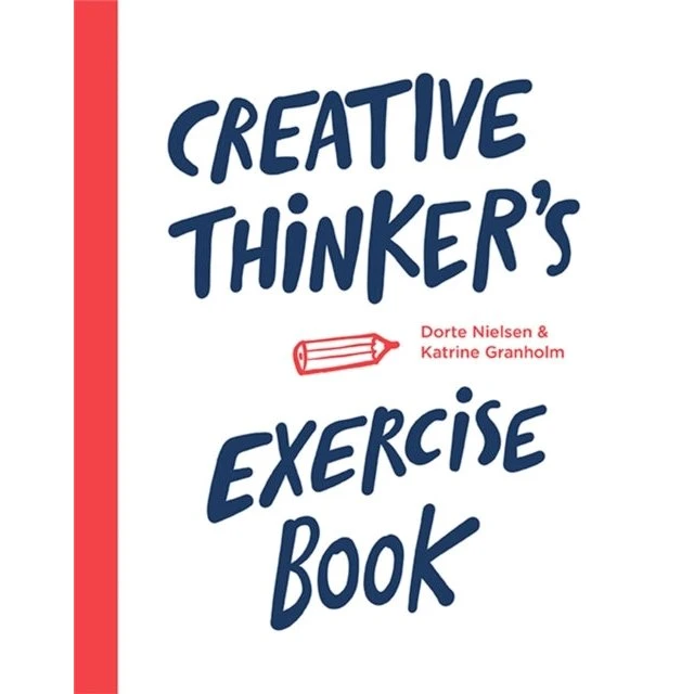 Creative Thinkers Exercise Book - Dorte Nielsen & Katrine Granholm