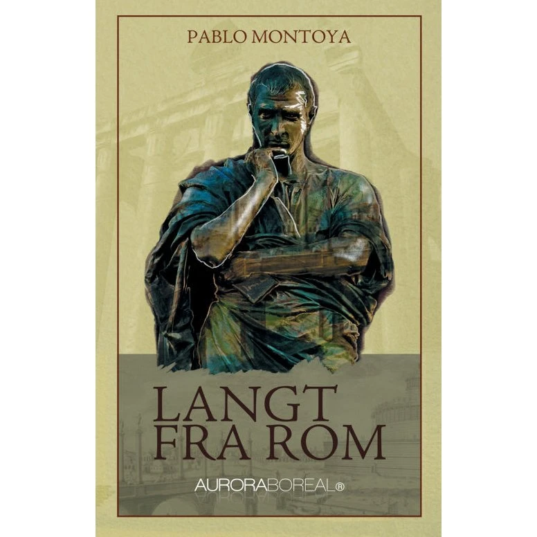 Langt fra Rom - Pablo Montoya