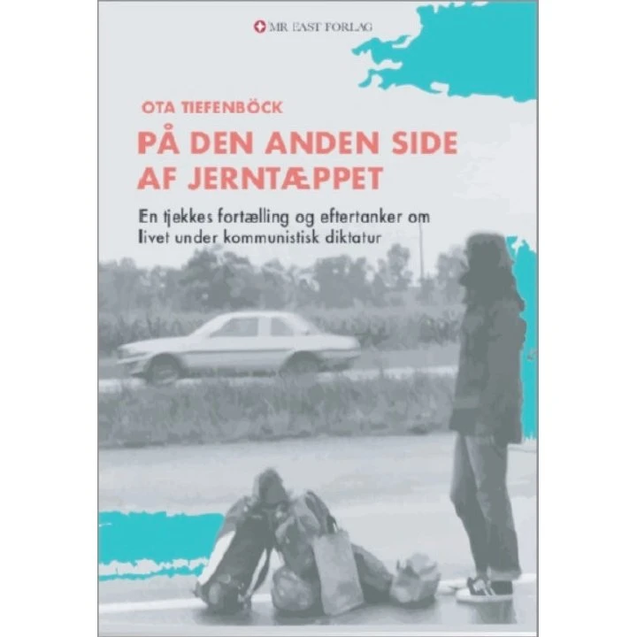 På den anden side af jerntæppet - Ota Tiefenböck