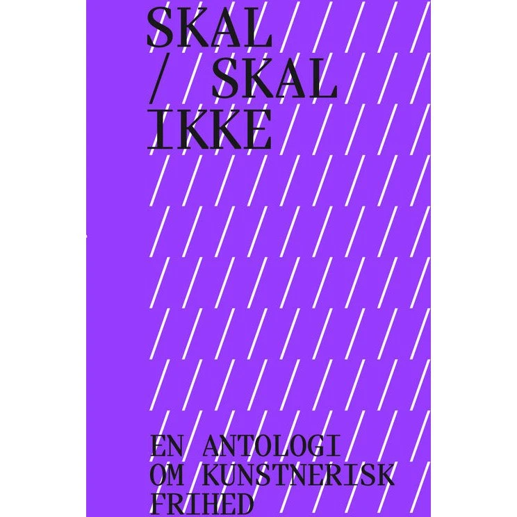 Skal, Skal Ikke - Eline Sigfusson (Antologi)