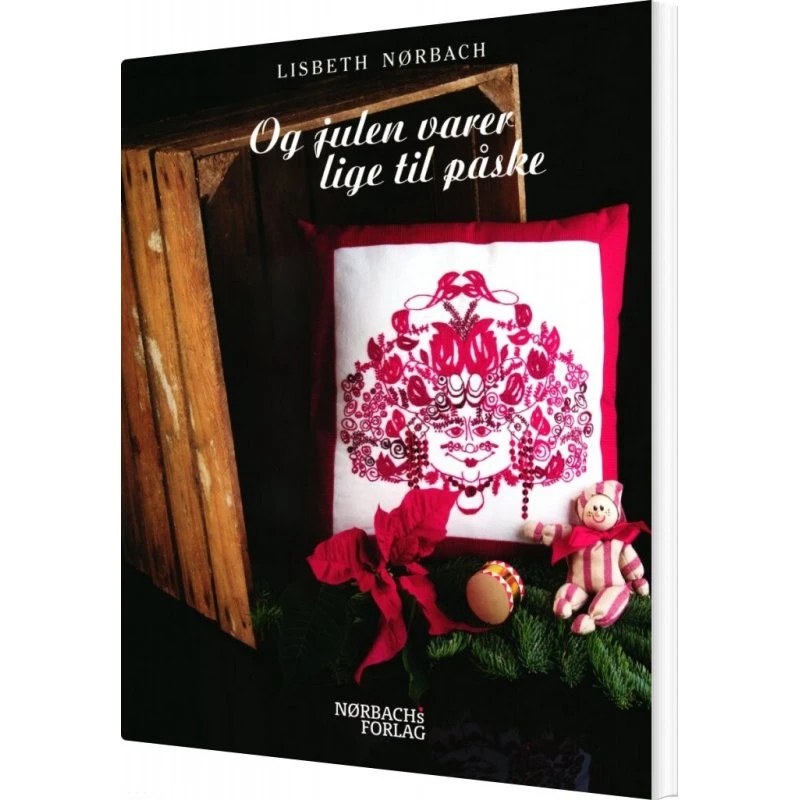 Lisbeth Nørbach: Og julen varer lige til påske - Patchwork bog