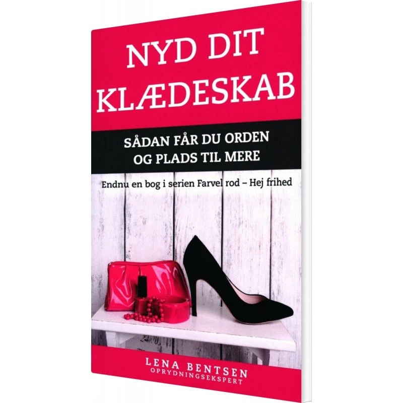 Lena Bentsen - Nyd dit klædeskab - Lean Living