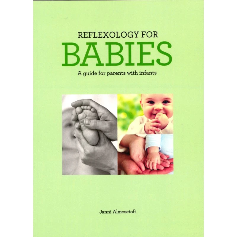 Reflexology for Babies - Janni Almosetoft