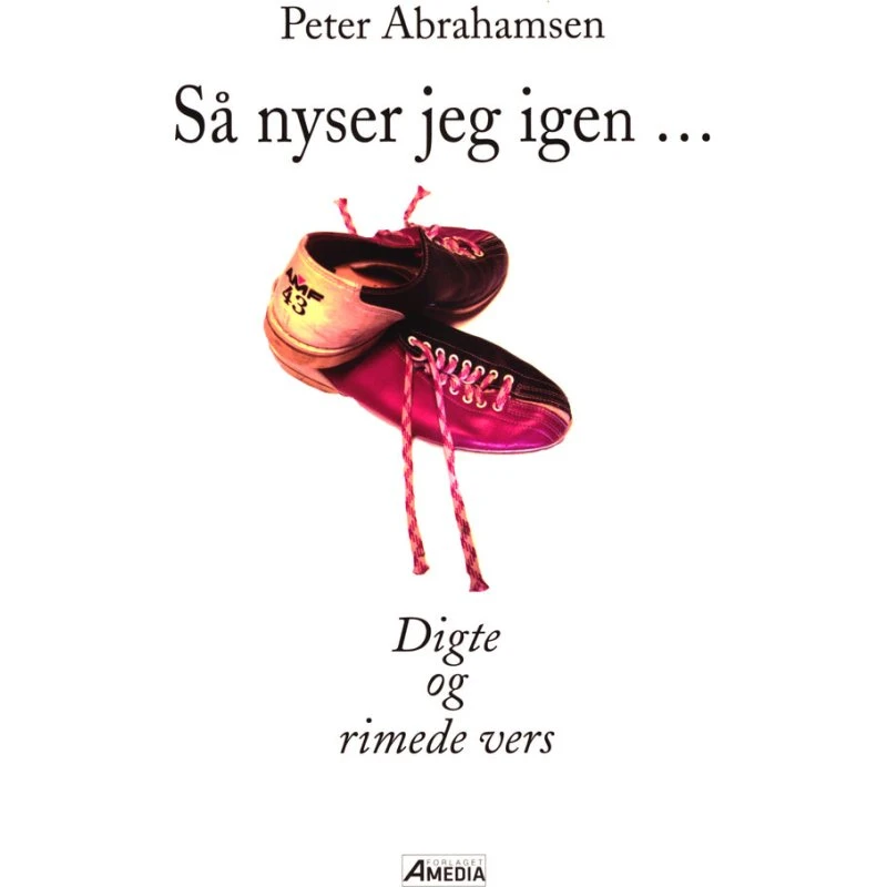 Så nyser jeg igen - Peter Abrahamsen (Bog)