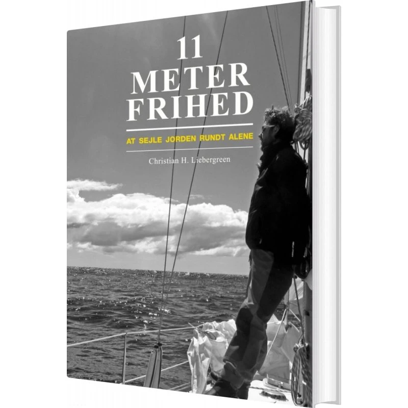 11 Meter Frihed af Christian H. Liebergreen (Bog)