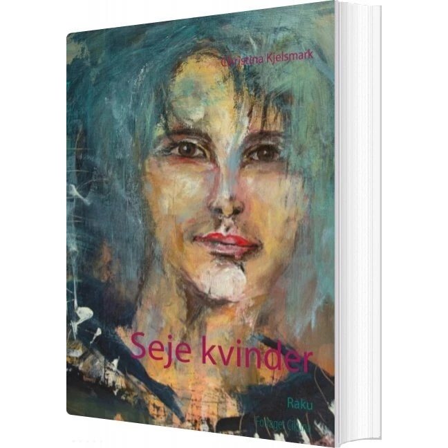 Seje kvinder - Christina Kjelsmark (Bog)