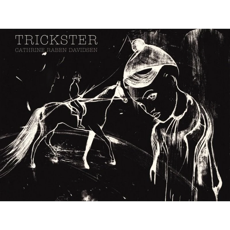 Cathrine Raben Davidsen: Trickster - Kunstbog