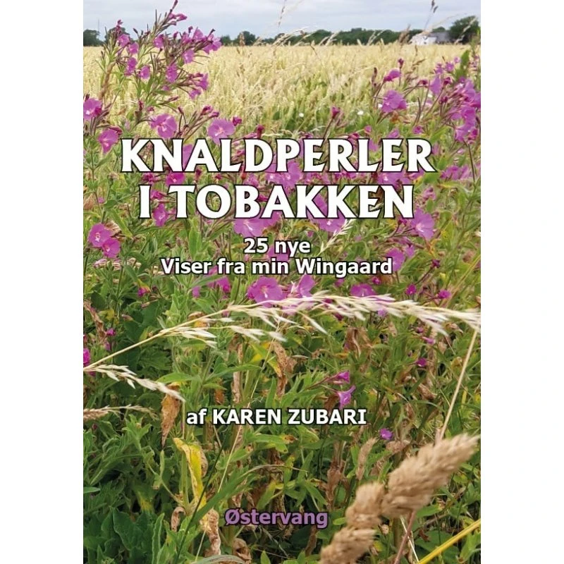 Knaldperler i tobakken: 25 nye viser af Karen Zubari