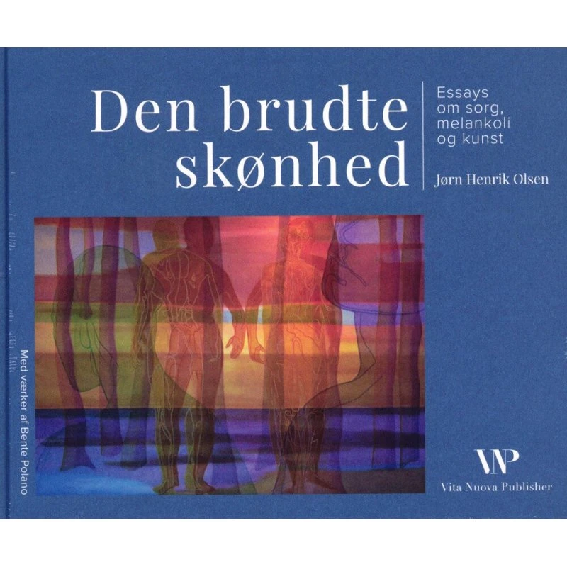 Den brudte skønhed - Jørn Henrik Olsen