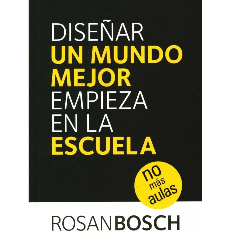 Rosan Bosch: Diseñar un mundo mejor empieza en la escuela