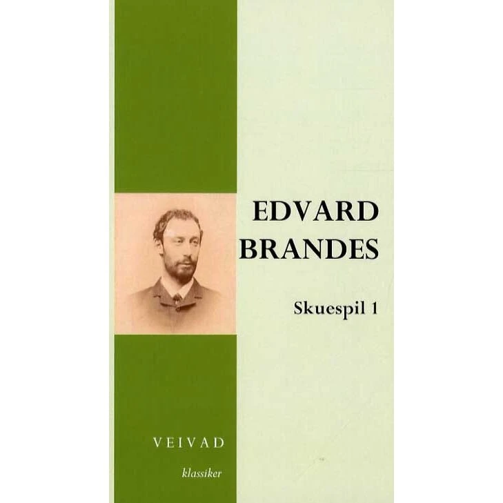 Edvard Brandes: Skuespil 1