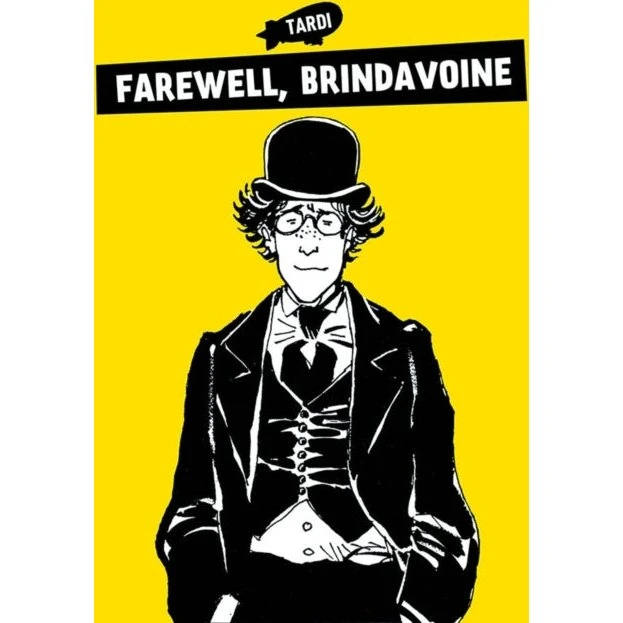 Tardi: Farewell Brindavoine - Graphic Novel