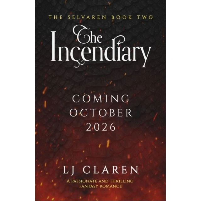 The Incendiary af LJ Claren