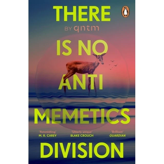 qntm - There Is No Antimemetics Division