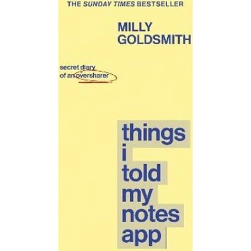 Milly Goldsmith: Things I Told My Notes App - Engelsk bog