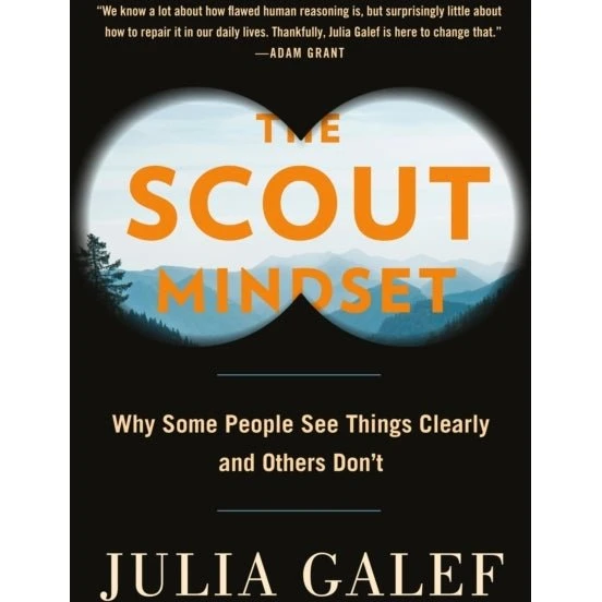 Julia Galef: The Scout Mindset