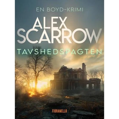 Alex Scarrow: Tavshedspagten - Boyd Krimi
