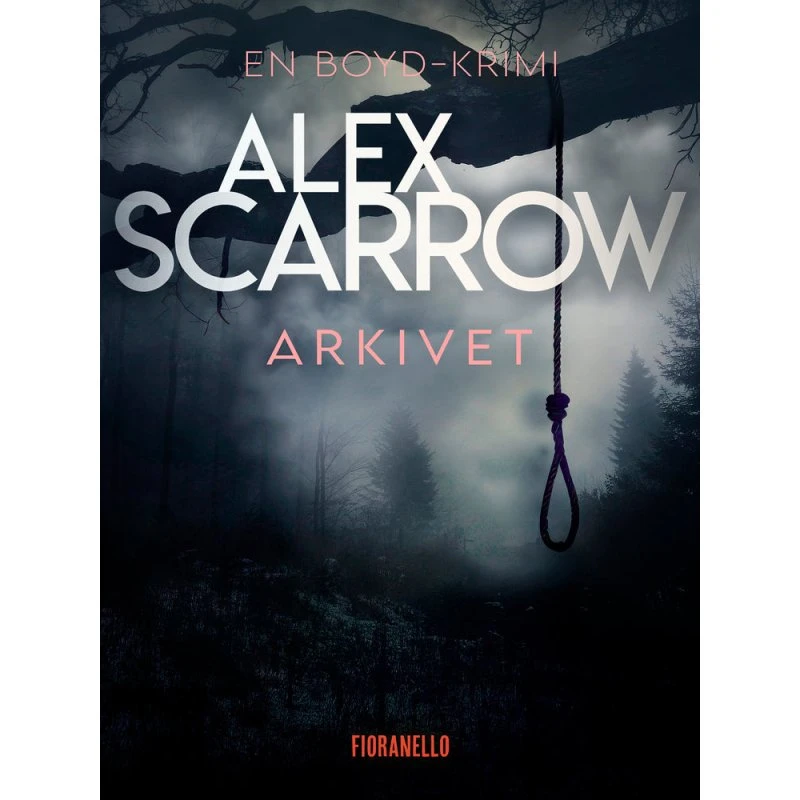 Arkivet - Alex Scarrow - Bog
