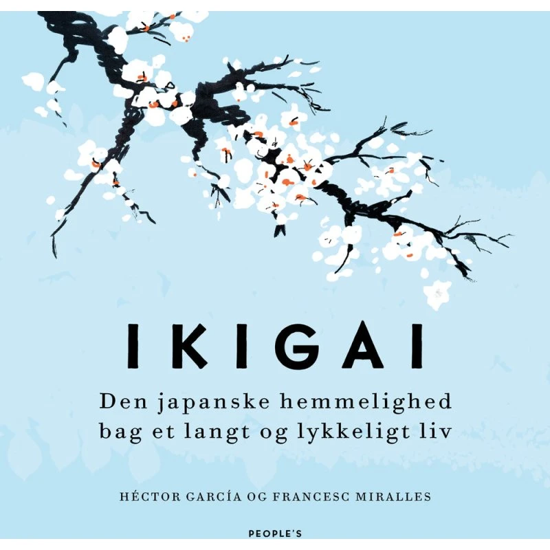 Ikigai - Héctor García & Francesc Miralles