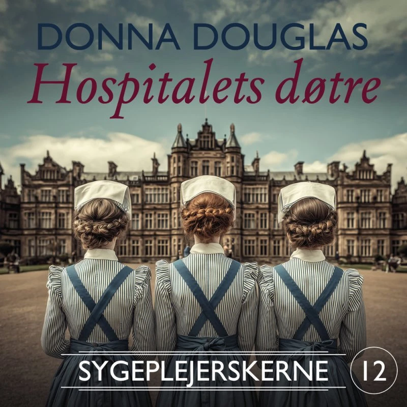 Hospitalets døtre - Donna Douglas (Lydbog)