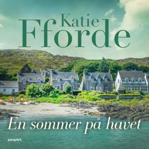 Katie Fforde: En sommer på havet - Lydbog