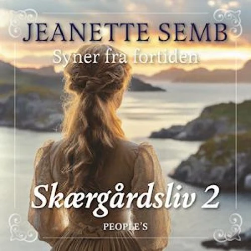 Syner fra fortiden - Jeanette Semb - Lydbog