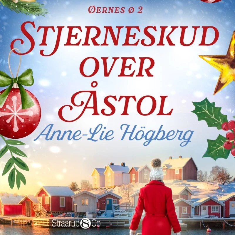Stjerneskud over Åstol - Anne-Lie Högberg (Lydbog)