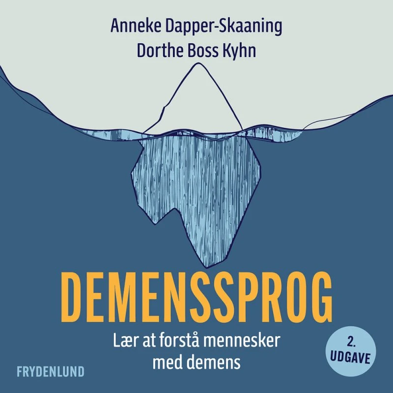 Demenssprog af Dorthe Boss Kyhn & Anneke Dapper-Skaaning