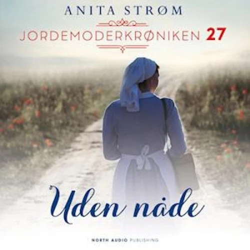 Anita Strøm: Uden nåde - Lydbog