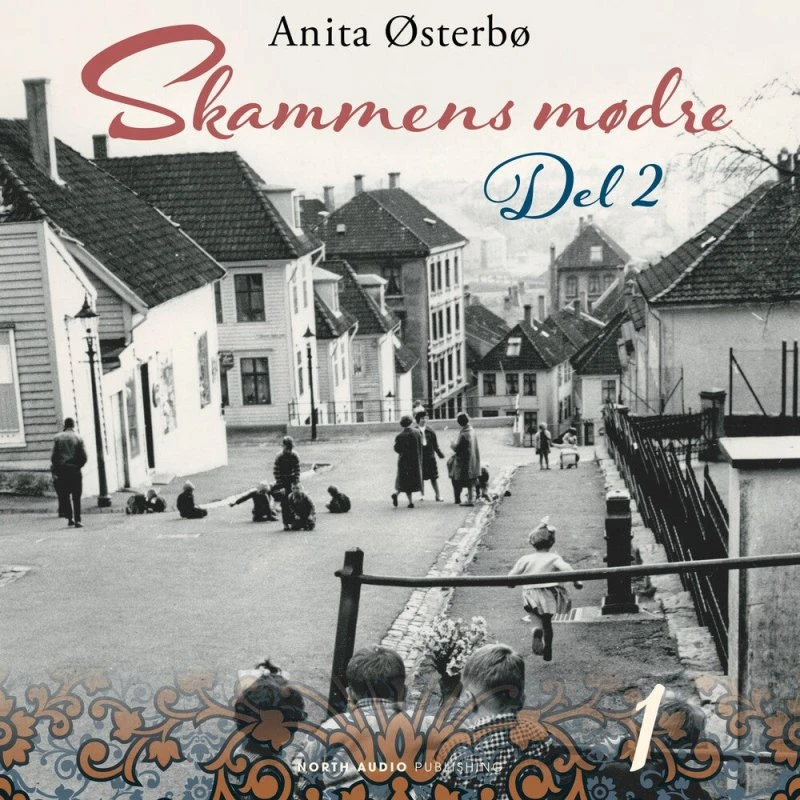 Skammens mødre - del 2