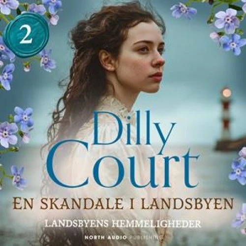 Dilly Court: En skandale i landsbyen - Lydbog