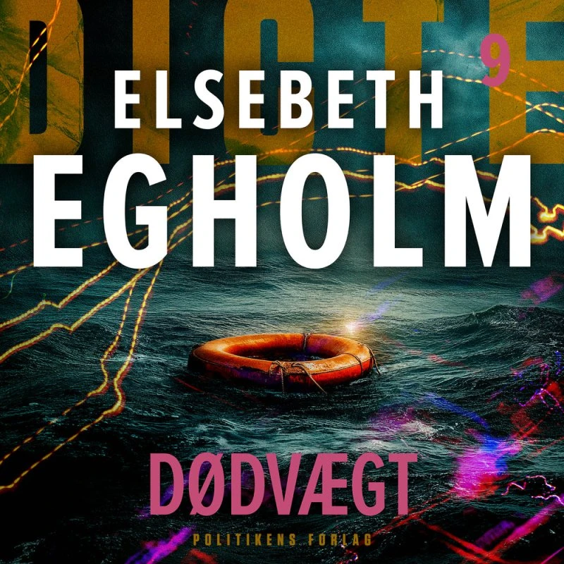 Dødvægt - Elsebeth Egholm (Dicte nr. 9)