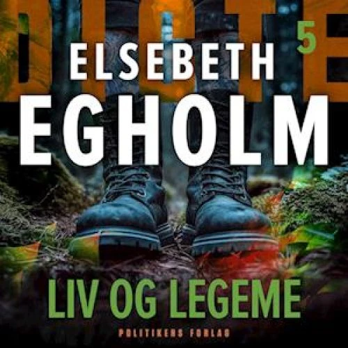 Elsebeth Egholm: Liv og legeme - Lydbog