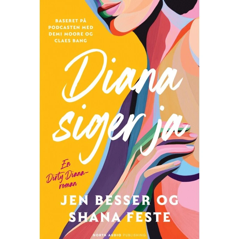 Diana siger ja af Shana Feste