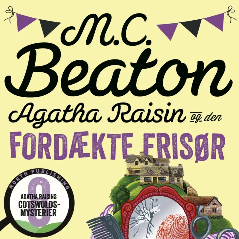 Agatha Raisin og den fordækte frisør - M.C. Beaton